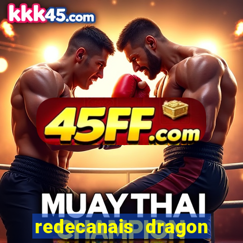 redecanais dragon ball z